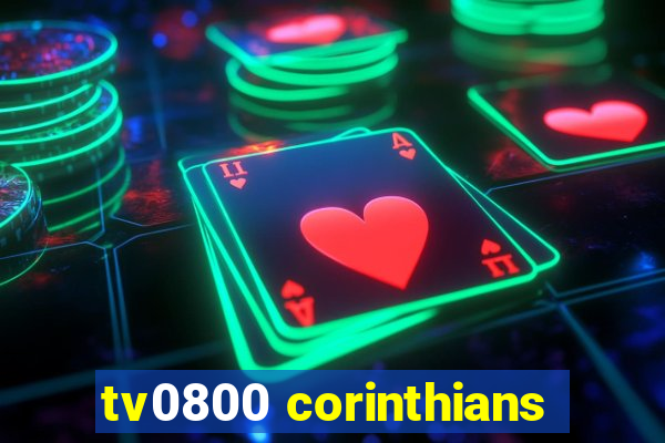 tv0800 corinthians